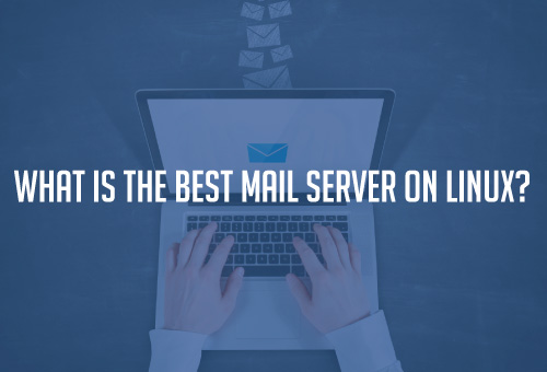 best-mail-server-on-linux