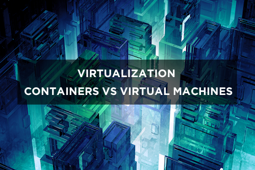 Containers vs Virtual Machines