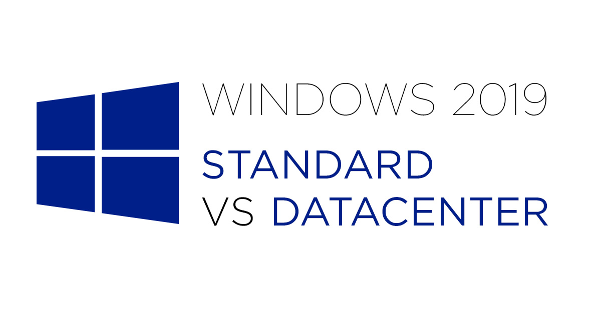 tiggeri morgenmad satellit Windows Server 2019: Standard vs Datacenter - Globo.Tech