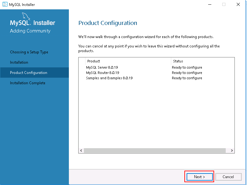 MySQL Installer - Product Configuration - Ready to configure.