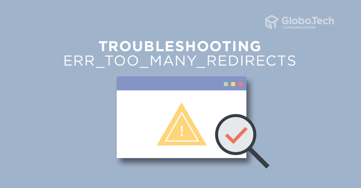 Troubleshooting err_too_many_redirects.